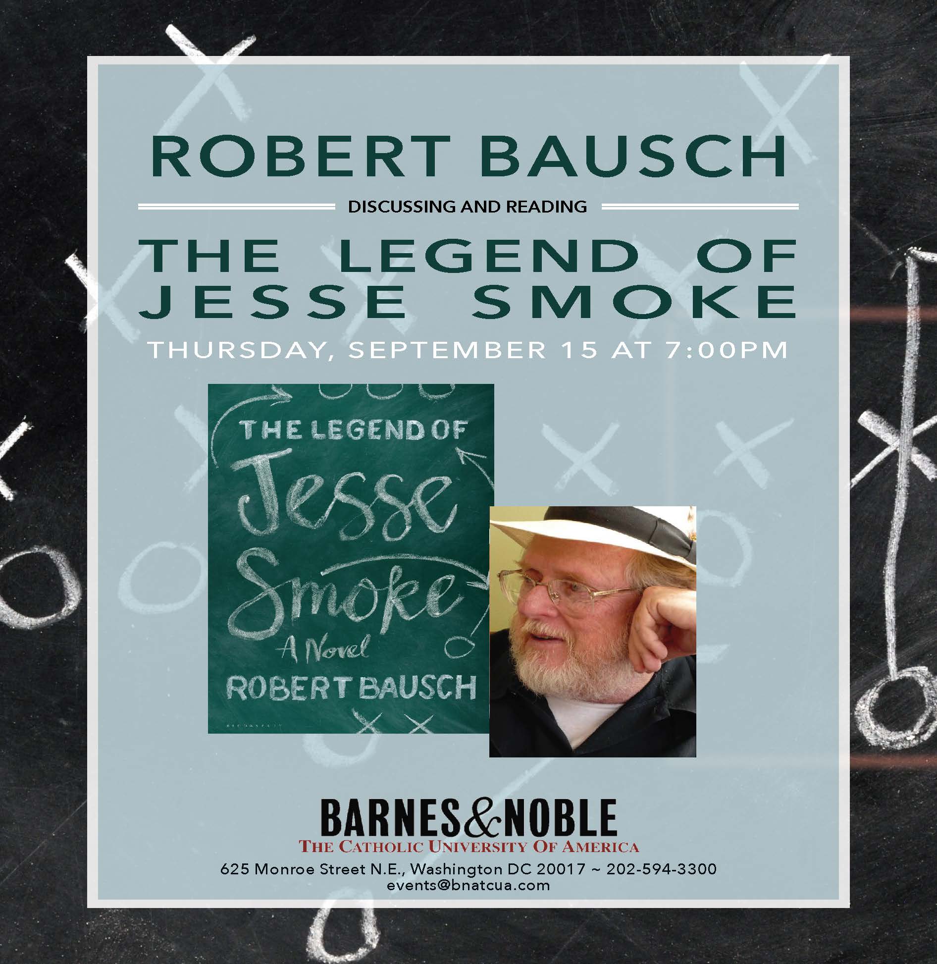 Barnes & Noble: The Legend of Jesse Smoke by Robert Bausch