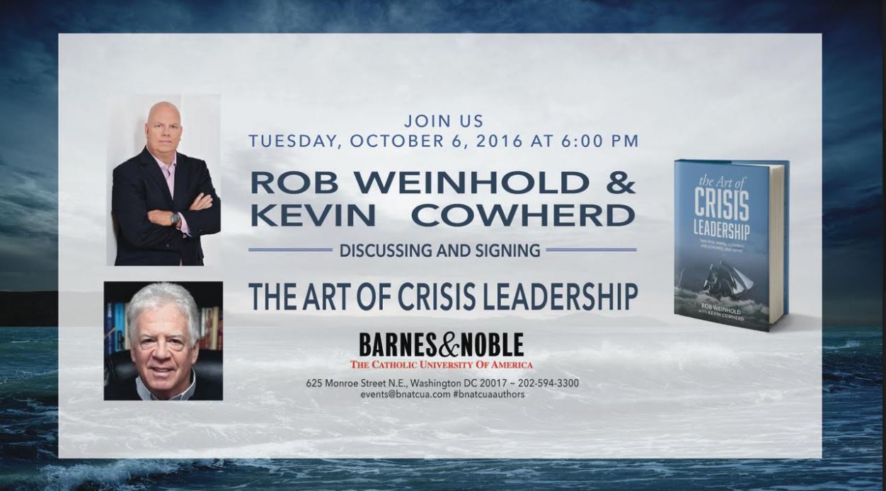 Barnes & Noble: The Art of Crisis Leadership Discussion & Signing with Authors Rob Weinhold, Kevin Cowherd
